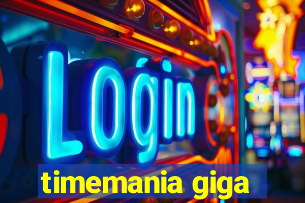 timemania giga-sena